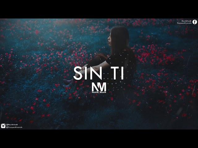 Beat Trap R&B Romantico Con Coro Noriel x Nicky Jam Type - Sin Ti | Noztik Musik