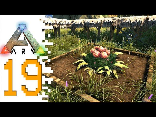 ARK: Survival Evolved - EP19 - Plant Parenthood (Pooping Evolved S4)