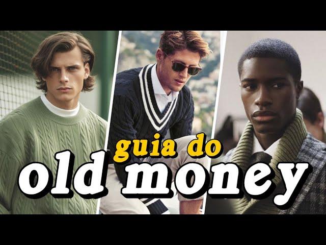 como SE VESTIR no ESTILO OLD MONEY MASCULINO | moda masculina 2024