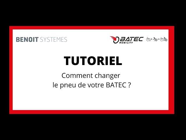 Les tutos Batec | Changement d'un pneu BATEC