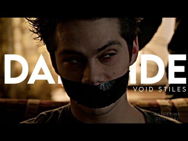 Void Stiles | Darkside