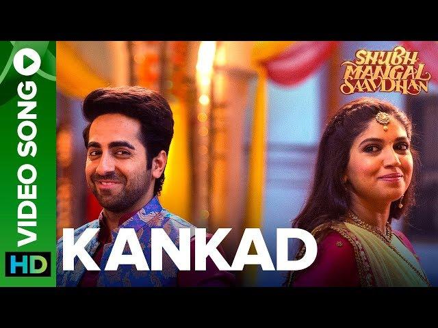 Kankad - Video Song | Shubh Mangal Saavdhan | Ayushmann & Bhumi Pednekar | Tanishk-Vayu