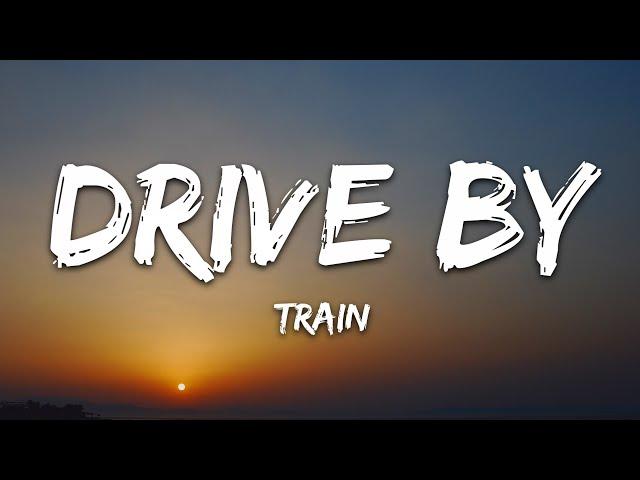 Train - Drive By (Lyrics)