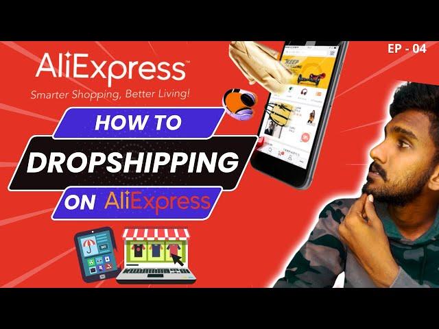 How to Dropship Products from Aliexpress ?  | eBay Dropshipping | Fiverr Tamizha | EP - 04