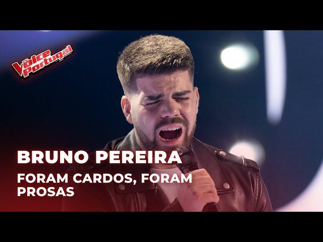 Bruno Pereira - "Foram Cardos, Foram Prosas" | Galas | The Voice Portugal 2024