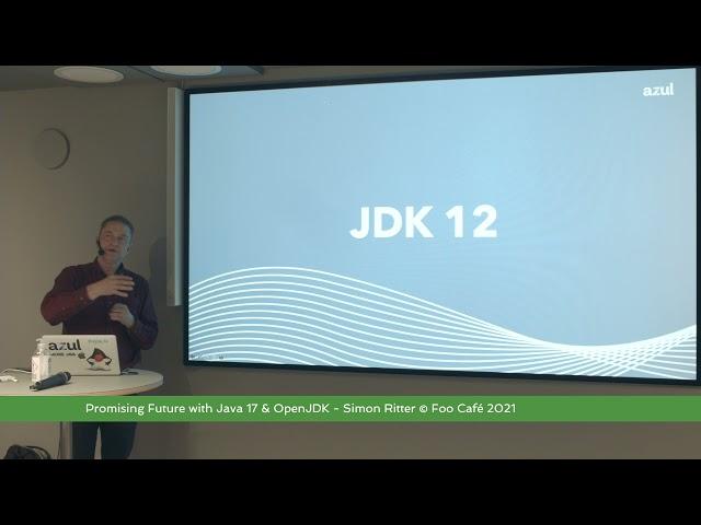 Promising Future with Java 17 & OpenJDK by Simon Ritter