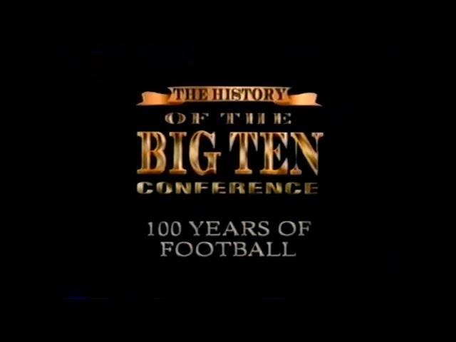 The History of the Big Ten Conference, 100 Years of Football (1995)