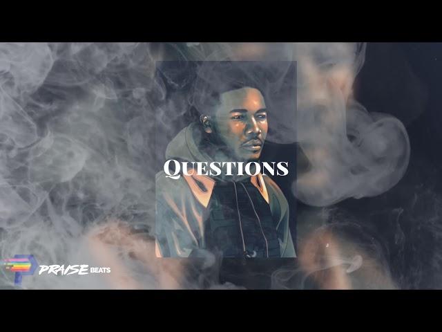 FREE (Cozz x Reason Type Beat) "Questions" Prod Praise Beats