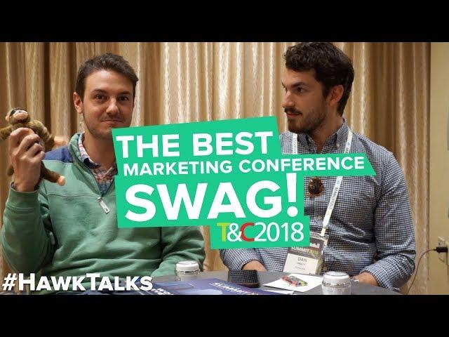 Best Marketing Conference Swag: Traffic & Conversions Summit 2018 // Hawk Talks Ep. 4