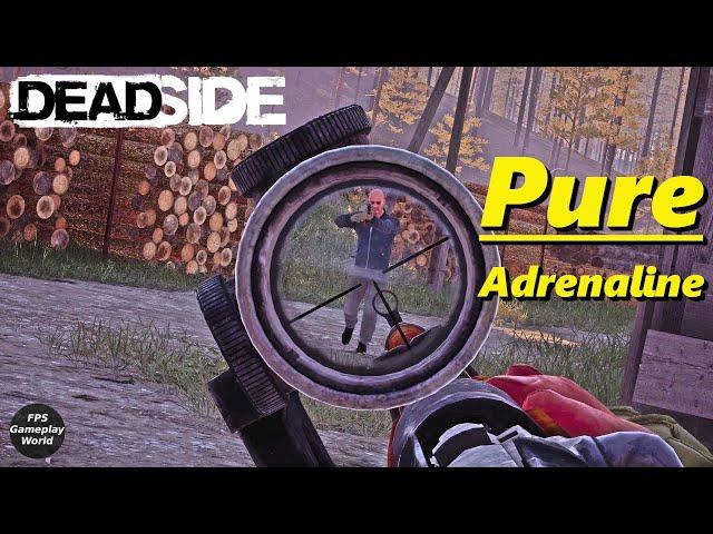 DEADSIDE Gameplay - Pure Adrenaline (PC 4K UHD 2160p 60fps) 2022