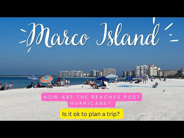SHOULD I VISIT MARCO ISLAND // HOW ARE THE BEACHES // TIGER TAIL & SOUTH MARCO BEACH UPDATE 4K