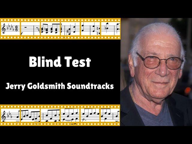 Blind Test of Jerry Goldsmith Soundtracks (50 excerpts)