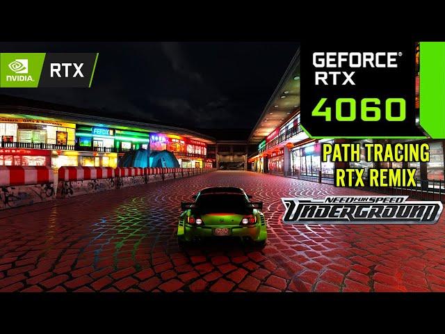 Need For Speed Underground With Path Tracing on a RTX 4060 - Nvidia RTX Remix Test