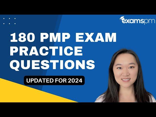 180 PMP Exam Practice Questions - Updated for 2024