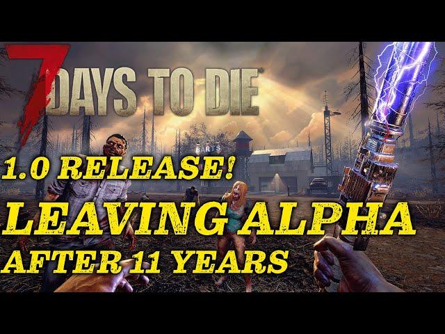 7 days to die release trailer reaction | It's leaving ALPHA!