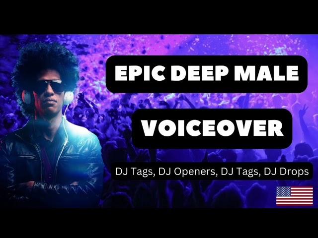 DEEP MALE DJ DROPS | VOICEOVERS