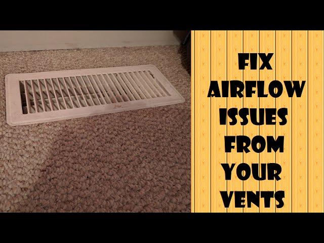 Fix Airflow from your Vents