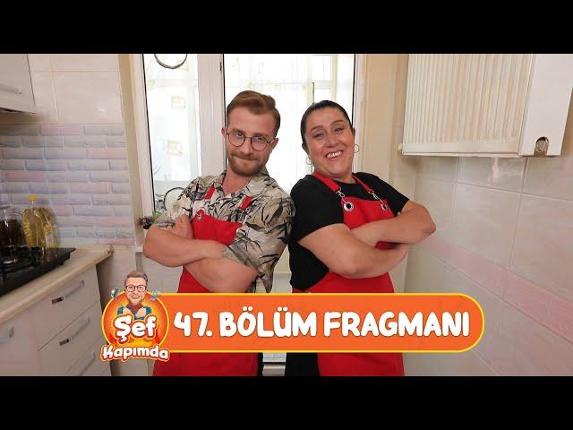 Şef Kapımda 47. Bölüm Fragmanı