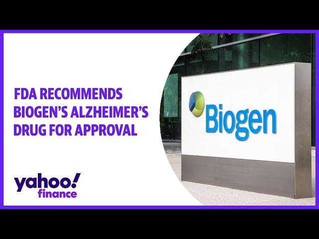 FDA recommends Biogen's Alzheimer's drug for approval