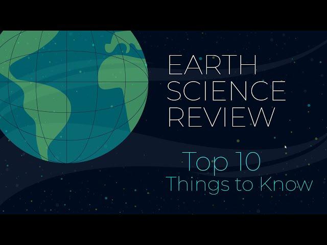 Earth Science Review - top 10 things to know