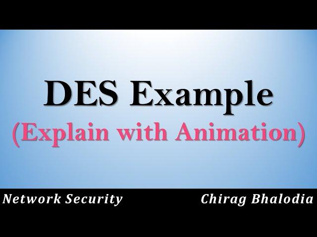DES Encryption Example | DES Example Solution | How to solve DES example? | DES Example