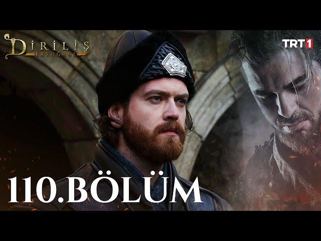 Diriliş Ertuğrul 110. Bölüm