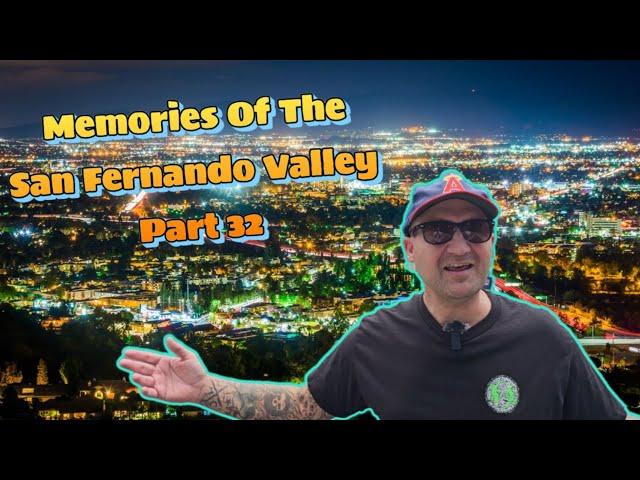 Memories Of The San Fernando Valley Part 32 - Peanuts Bridge - Frosty Queen & More