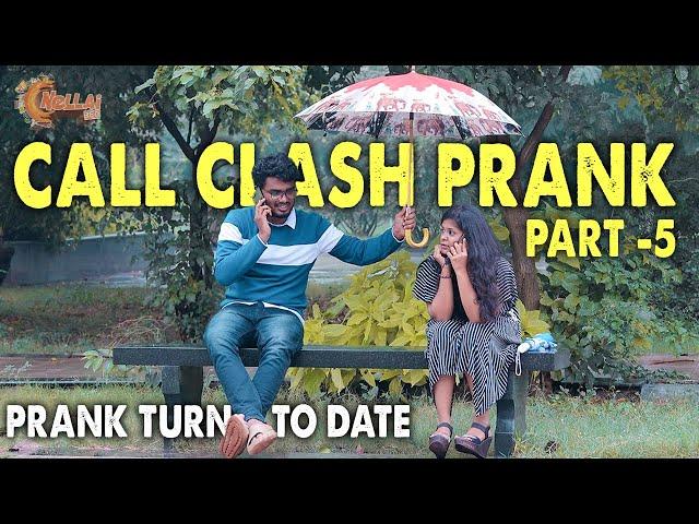 Epic - Call Clash Prank On Cute Girl | Part-5 | Pranks In India | Unseen Video | Nellai 360*