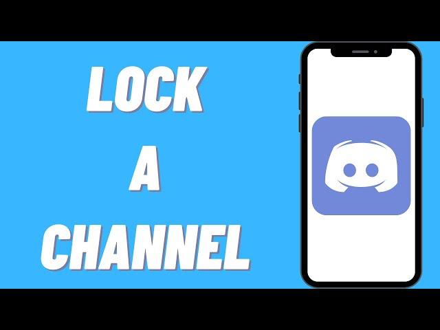 How To Lock A Channel On Discord (Easy)