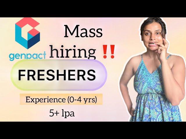 ‼️GENPACT Mass hiring for FRESHERS / EXPERIENCED ( analyst/ customer service roles) | 5-6 lpa +