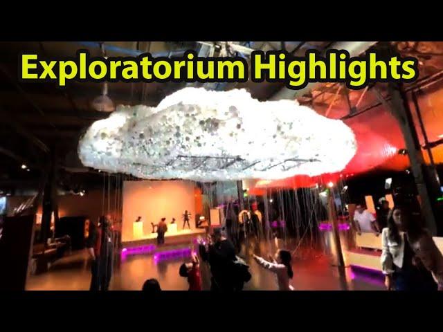 Exploratorium in San Francisco Highlights