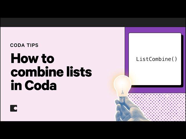 How to combine lists in Coda | Coda Tips