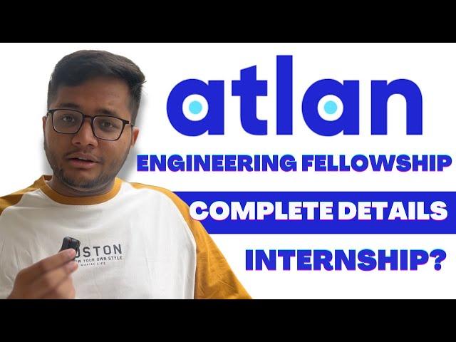 [DON'T MISS] Atlan Engineering Fellowship 2024 | Internship at Atlan