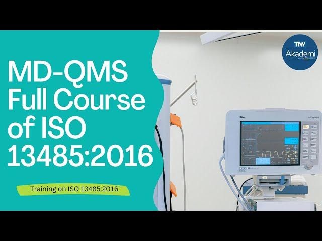 MD-QMS Full Course of ISO 13485:2016 | Training on ISO 13485:2016| Training on Full Course |