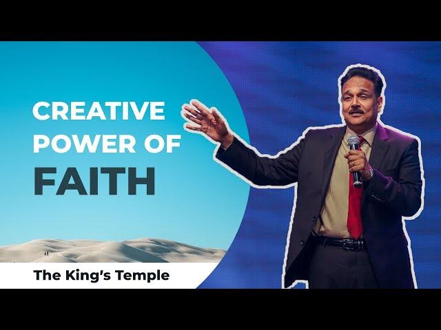 The King's Temple Church - Creative Power of Faith | Dr. Samuel Patta