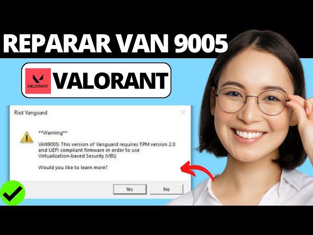 Cómo Reparar el Error Valorant VAN 9005 Windows 10 / 11