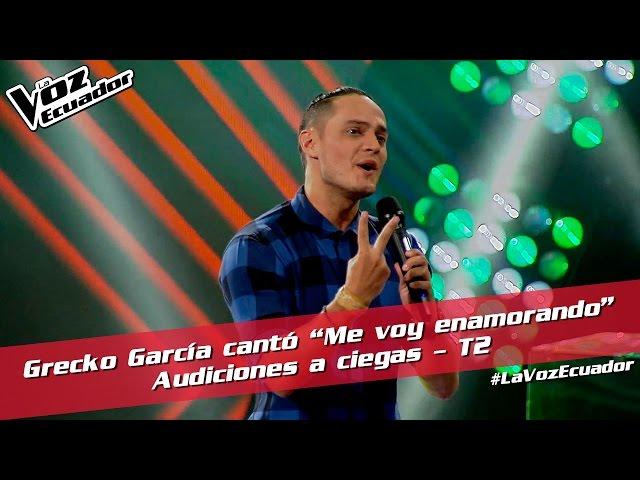 Grecko García cantó “Me voy enamorando” - Audiciones a ciegas - T2 - La Voz Ecuador