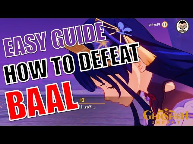 [Easy Guide] How to Defeat Baal (Raiden Shogun) | Defeat the Electro Archon | Genshin Impact