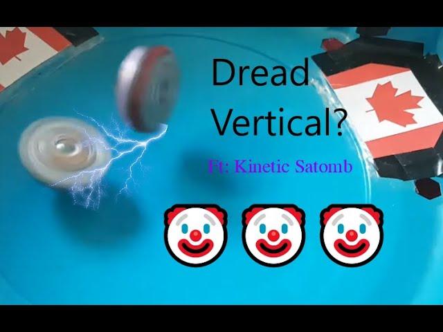 DREAD VERTICAL with Kinetic Satomb??