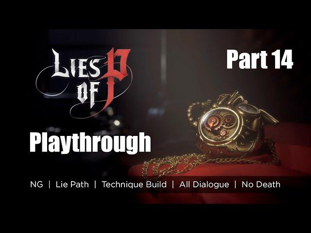 Lies of P - Full Playthrough (Lie Path) - Part 14