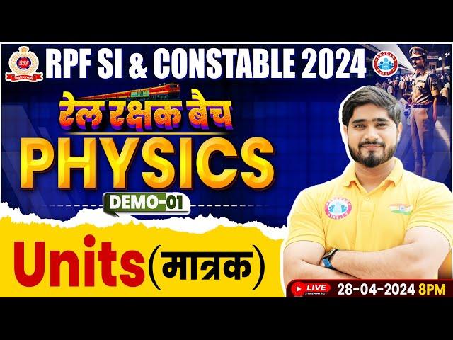 RPF Vacancy 2024 | RPF SI Physics Class, Units Physics Class, RPF Constable Physics Demo Class 01