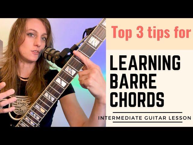 Top 3 Tips That Helped My Students Play Barre Chords