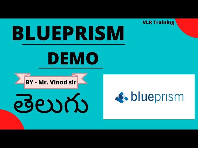 BluePrism Training | Demo | Mr.Vinod | Telugu | 4th Jul 2022 |VLR Training 9059868766