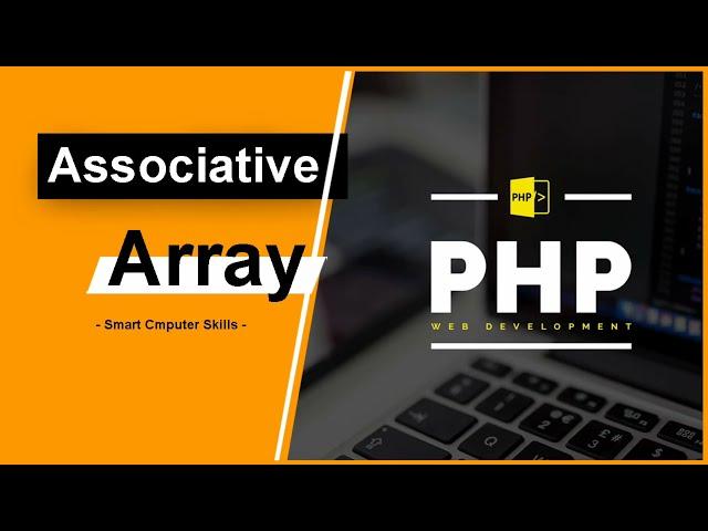 PHP Associative Array Tutorial 2021 | PHP Tutorial