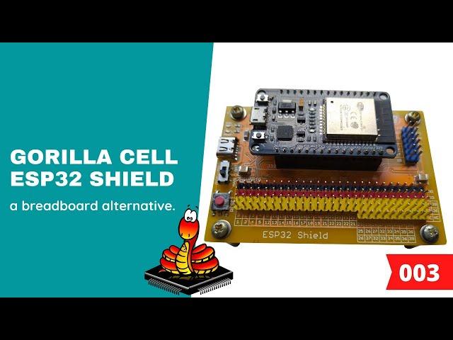 003 - MicroPython TechNotes: ESP32 Shield