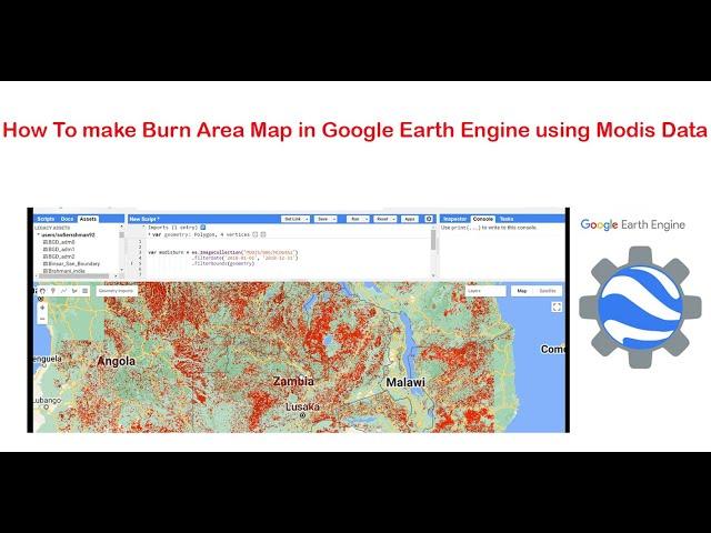 How To Make  Burn Area map Using Modis dataset in Google Earth Engine