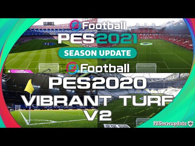 PES 2021 Vibrant Turf V2 by Endo