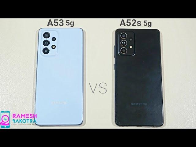 Samsung Galaxy A53 5g vs Galaxy A52s 5g Speed Test and Camera Comparison