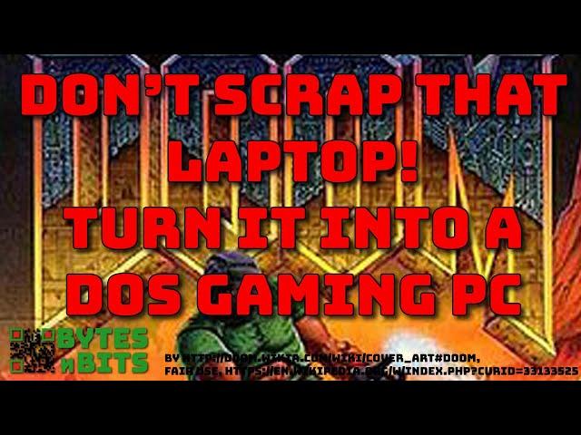 Don't scrap that Laptop. Turn it into a native DOS Gaming machine with FreeDOS!