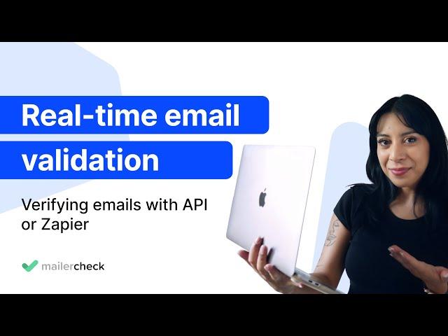 Real-time email validation: Verifying emails with API or Zapier